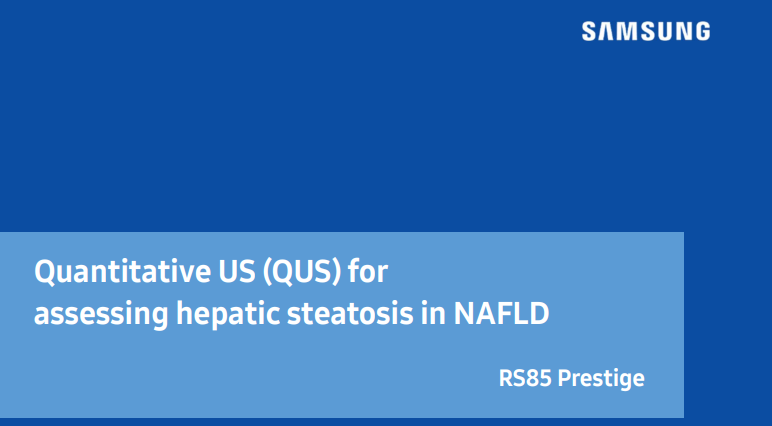 White Paper on NAFLD Diagnosis Using Quantitative Ultrasound (QUS) for Hepatic Steatosis Assessment
