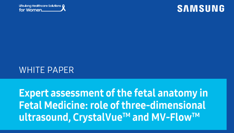White paper on fetal ultrasound techniques using CrystalVue™, MV-Flow™, RealisticVue™, and LumiFlow™ for expert-level 3D and Doppler anatomy imaging.