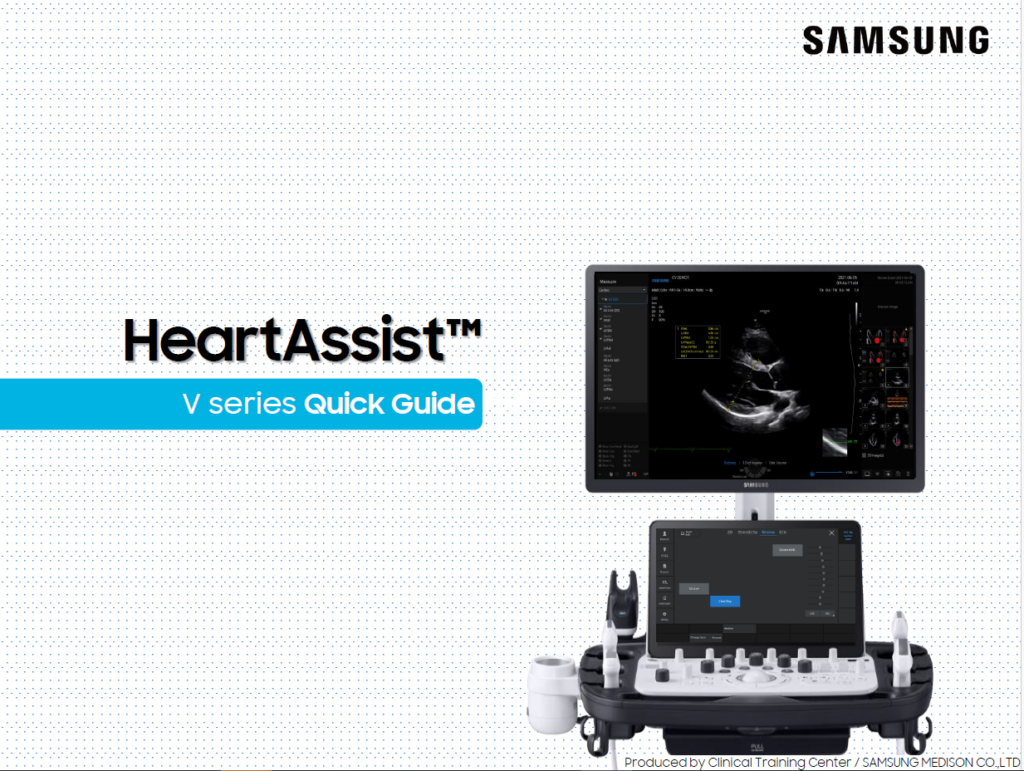 Quick guide on HeartAssist™ for cardiac ultrasound automation and LV volume measurement using V series ultrasound systems