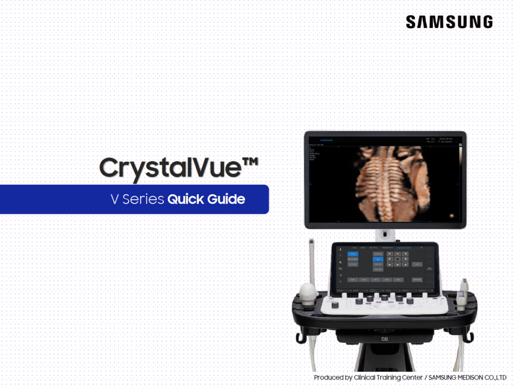 Quick guide on CrystalVue™ and CrystalVue Flow™ for 3D fetal ultrasound and vascular imaging on the Samsung V8, V7, and V6 ultrasound machines