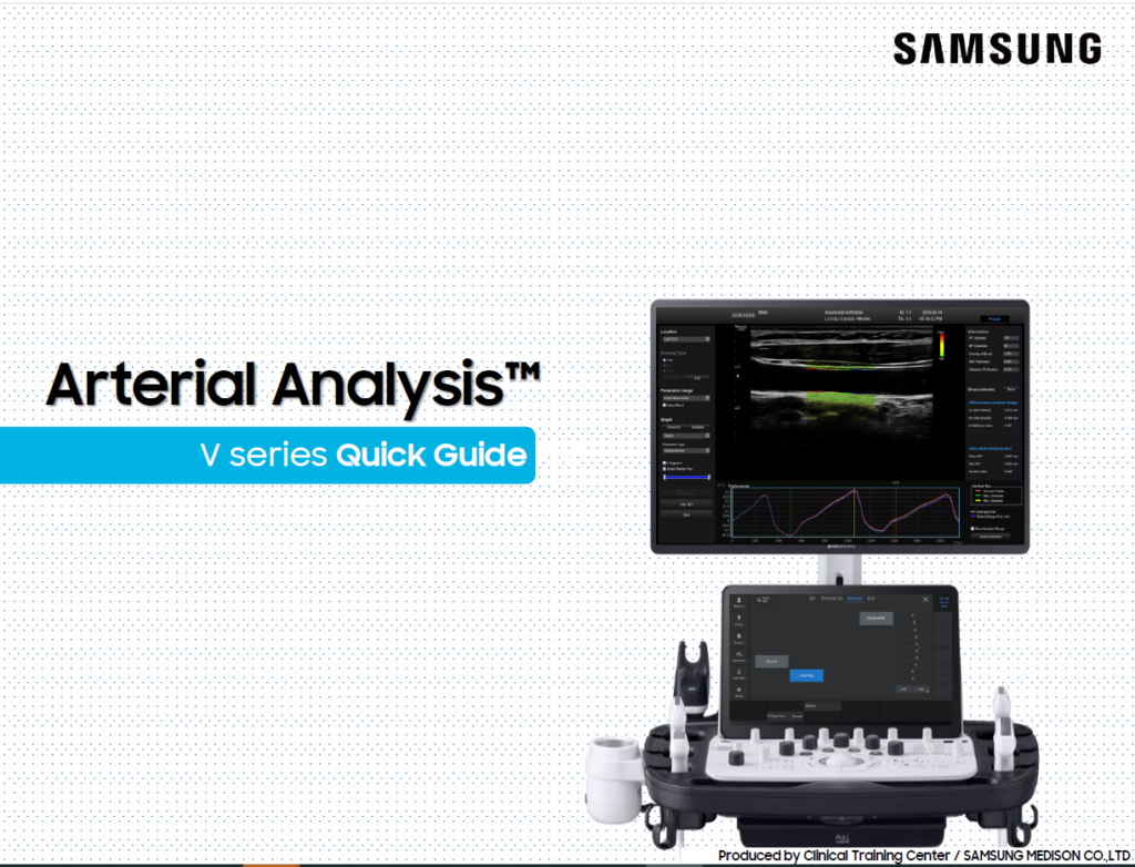 Quick guide on Arterial Analysis™ for arterial stiffness and intima-media thickness measurement on the Samsung V8, V7, and V6 ultrasound systems