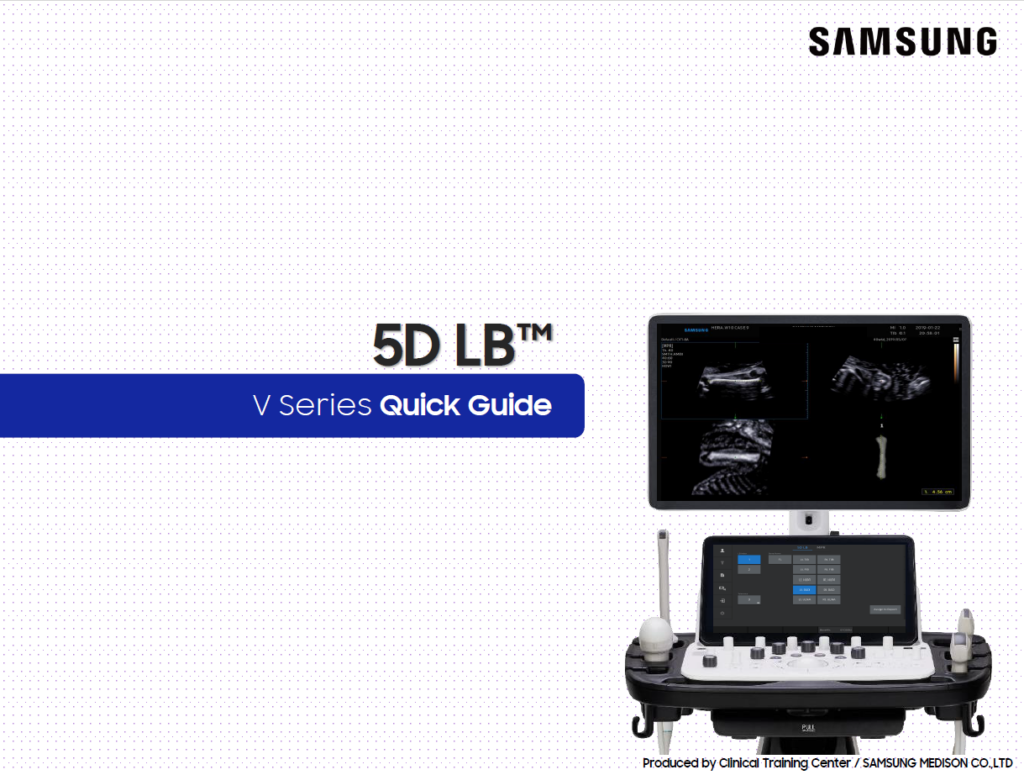 Quick guide on 5D LB™ for fetal long bone ultrasound and skeletal evaluation on the Samsung V8, V7, and V6 ultrasound machines