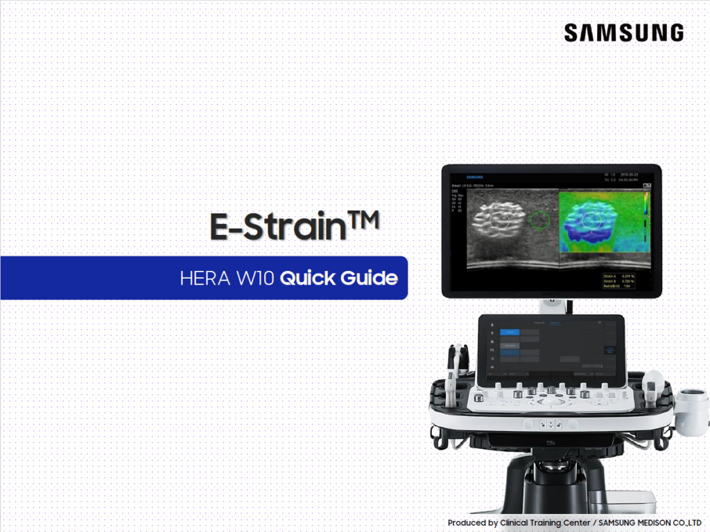 Quick Guide on how to use E-Strain™ for breast ultrasound with ElastoScan+ on HERA W10