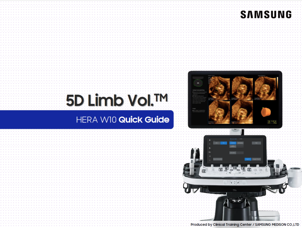 Quick Guide on how to use 5D Limb Vol.™ for fetal limb volume and EFW on the HERA W10