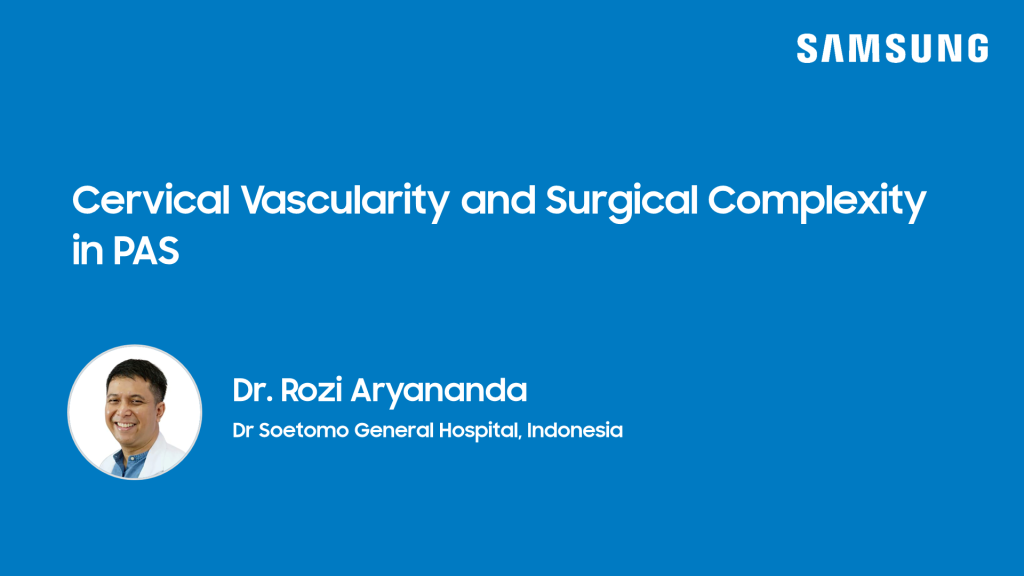 Cervical Vascularity and Surgical Complexity in PAS