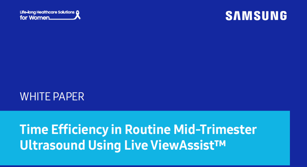 White paper on mid-trimester ultrasound workflow using Live ViewAssist AI to improve time efficiency